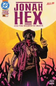 Jonah Hex and the Shadow of Death #1 (2026) Read comics online free